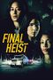 final-heist-2024